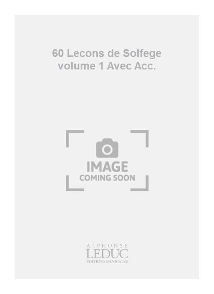 60 Lecons de Solfege volume 1 Avec Acc.